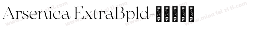 Arsenica ExtraBpld字体转换